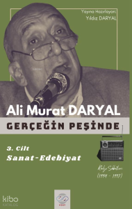 Gerçeğin Peşinde 3. Cilt;Sanat - Edebiyat