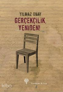 Gerçekçilik, Yeniden !