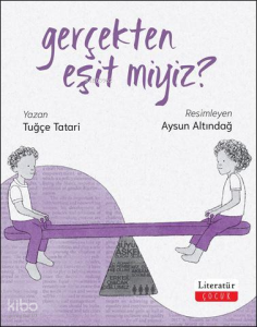 Gerçekten Eşit miyiz?