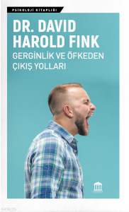 Gerginlik Ve Öfkeden Çıkış Yolları