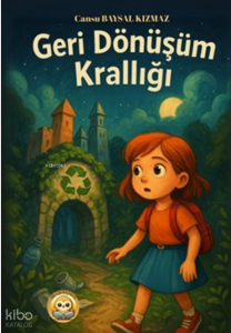 Geri Dönüşüm Krallığı