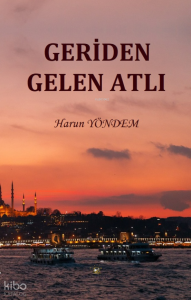 Geriden Gelen Atlı