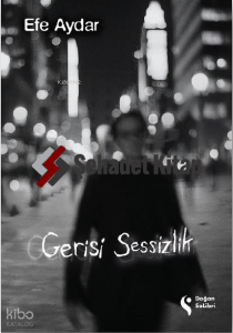 Gerisi Sessizlik