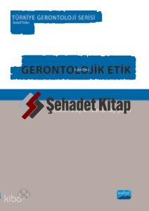 Gerontolojik Etik
