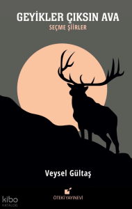 Geyikler Çıksın Ava