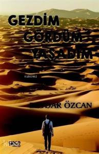 Gezdim Gördüm Yaşadım