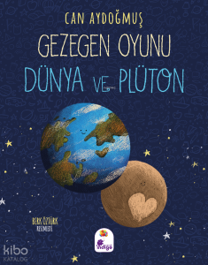 Gezegen Oyunu - Dünya ve Plüton