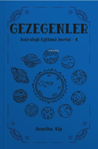 Gezegenler - Astroloji Eğitimi Serisi 4