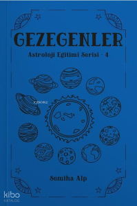Gezegenler - Astroloji Eğitimi Serisi 4