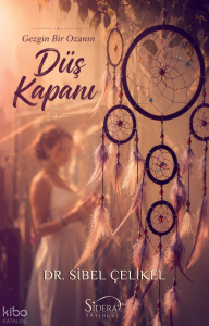 Gezgin Bir Ozanın Düş Kapanı