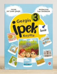 Gezgin İpek Keşifte - 3 İzmir + Etkileşimli Okuma Planı