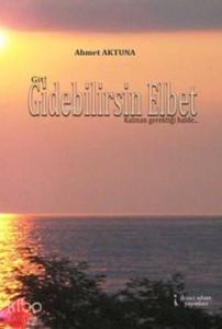 Gidebilirsin Elbet