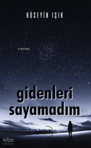 Gidenleri Saymadım