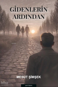 Gidenlerin Ardından