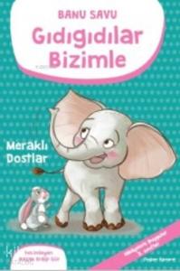 Gıdıgıdılar Bizimle; Meraklı Dostlar