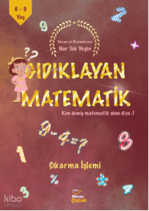 Gıdıklayan Matematik / Kim Demiş Matematik Sıkıcı Diye / Çıkarma İşlemi