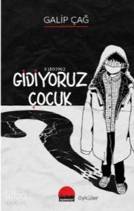 Gidiyoruz Çocuk