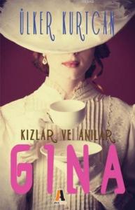 Gina - Kızlar ve Anılar