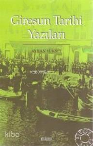 Giresun Tarihi Yazıları