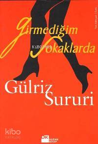 Girmediğim Sokaklarda