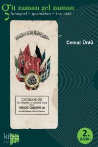 Git Zaman Gel Zaman; Fotoğraf-Gramofon-Taş Plak