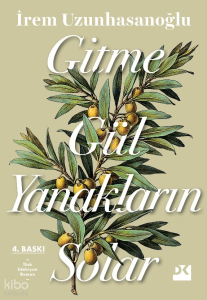 Gitme Gül Yanakların Solar