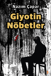 Giyotin Nöbetler