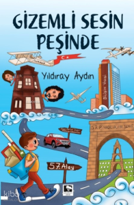 Gizemli Sesin Peşinde