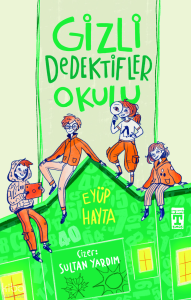 Gizli Dedektifler Okulu