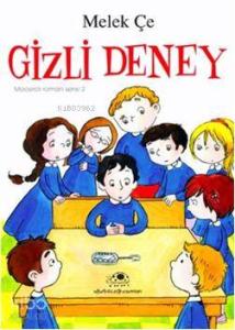 Gizli Deney; Maceralı Roman Serisi-2