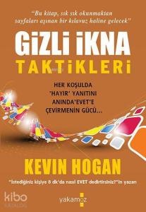 Gizli İkna Taktikleri