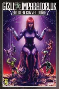 Gizli İmparatorluk: Birlikten Kuvvet Doğar