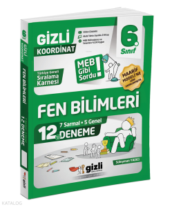 Gizli Yayınları 6. Sınıf Fen Bilimleri 12'li Deneme - MEB Gibi Sordu