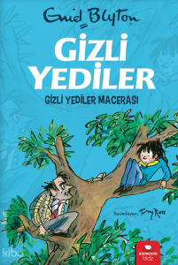 Gizli Yediler 2;Gizli Yediler Macerası