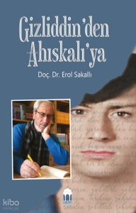 Gizliddin'den Ahıskalı'ya