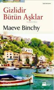 Gizlidir Bütün Aşklar