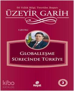 Globalleşme Sürecinde Türkiye