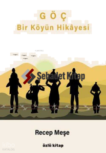 Göç - Bir Köyün Hikayesi