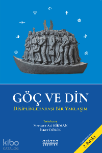 Göç ve Din;Disiplinlerarası Bir Yaklaşım