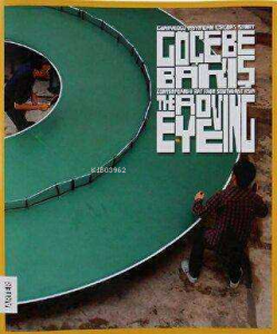 Göçebe Bakış: Güneydoğu Asya'dan Çağdaş Sanat - The Roving Eye: Contemporary Art from Southeast Asia