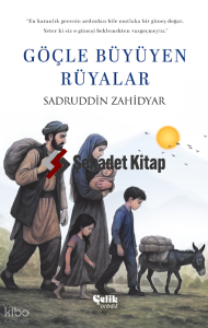 Göçle Büyüyen Rüyalar