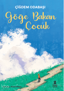 Göğe Bakan Çocuk