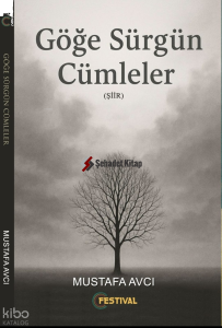 Göğe Sürgün Cümleler