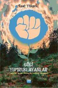 Gögi Yumruklayanlar;Artvin-Şavşat-Veliköye’de  Devrimci Mücadele