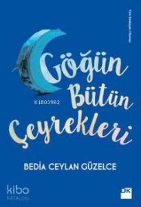 Göğün Bütün Çeyrekleri