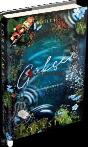 Gökçen 1: Unutulan Çiçekler (Ciltli)