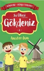 Gökdeniz Amsterdam Turunda / 2 Sınıf Okuma Kitabı