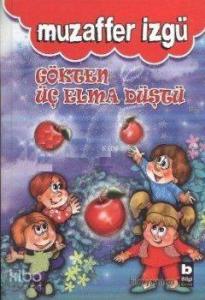 Gökten Üç Elma Düştü