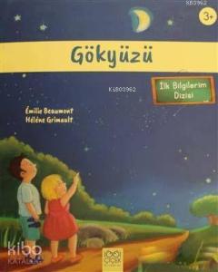 Gökyüzü (3+ Yaş) - İlk Bilgilerim Dizisi