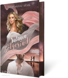 Gölge Serisi 1: Yalanın Gölgesinde (Ciltli Özel Baskı)